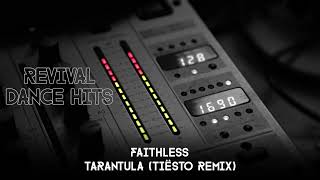 Faithless - Tarantula (Tiësto Remix) [HQ]
