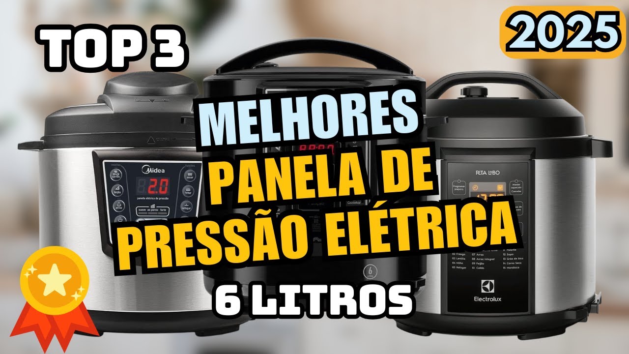 Qual a MELHOR PANELA DE PRESSÃO ELÉTRICA 6L? Top 3 Panela de Pressão Eletrica 2025 - Custo Beneficio