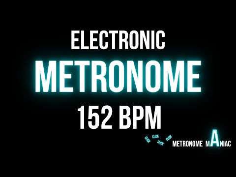 Metronome 152 BPM -  Electronic beep
