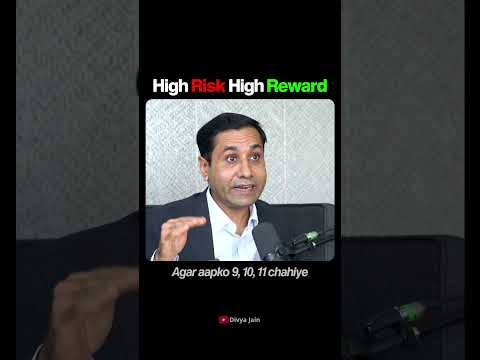 High Risk Max Reward | Divya Jain