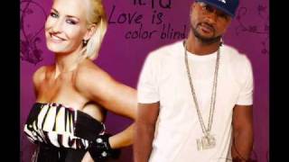 Sarah Connor feat TQ - Love Is Color Blind