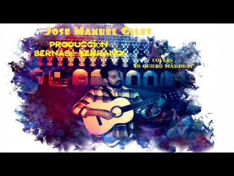 Yo quiero más de Ti - José Manuel Giles Adoración