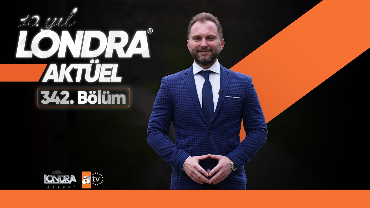 Londra Aktüel 342. Bölüm Fragmanı