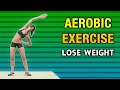 Aerobic Exercise At Home To Lose Weight