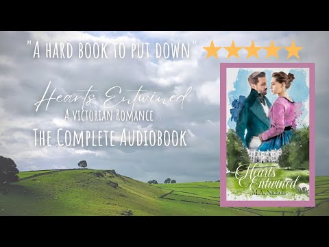 Hearts Entwined by M.A. Nichols, The Kingsleys Book 3 (Full Length Audiobook - Victorian Romance)