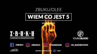 ZBUKU / Olee - Wiem Co Jest 5! (Young Blood Mixtape) // official audio