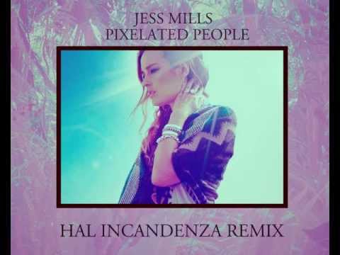 Jess Mills "Pixelated People" (Hal Incandenza Remix)