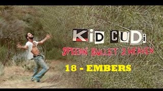 Kid Cudi - 18 - EMBERS - Sub.Español
