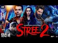 STREE 2 FULL MOVIE IN HD QUALITY Stree2 Hauntedmovies Movie