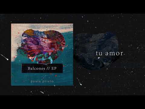 Paula Prieto - Tu Amor (Audio oficial)