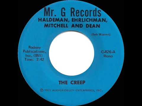 1973 The Creep - Haldeman, Ehrlichman, Mitchell And Dean
