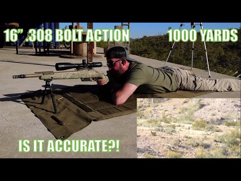 Is a 16" .308 Win Accurate @ 1000 Yards? pt 1 **168gr Sierra MatchKing**
