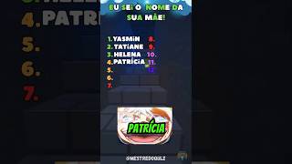 EU SEI O NOME DA SUA MÃE!😅🤔 #quiztime #sonic #quiz
