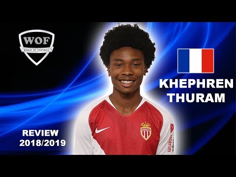 KHEPHREN THURAM | Ultimate Goals & Skills | Monaco 2018/2019 (HD)