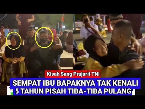 Kisah Prajurit TNI Pulang Tugas Usai 5 Tahun Berpisah Orang Tua Tiba-tiba pulang peluk ibunya