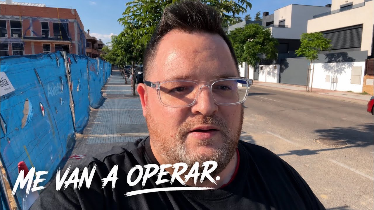 Me van a operar