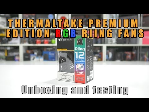 #0139 -Thermaltake Premium RGB Riing Fans. Unboxing and setting up