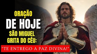 Receba a PAZ DIVINA de SÃO MIGUEL 🌟 Sinta o MANTO CELESTIAL te COBRIR! Reze AGORA