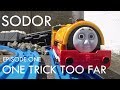 Sodor 1 One Trick Too Far