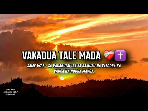 Vakadua Tale Mada [FIJIAN GOSPEL]