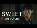 The Childe FMV SWEET BUT PSYCHO BY AVA MAX