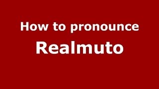 How to pronounce Realmuto