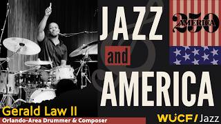 Jazz and America | Gerald Law II