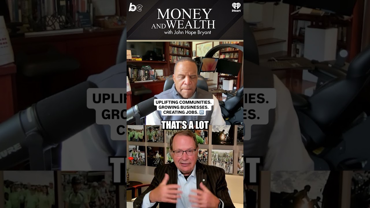 John Hope Bryant & Steve Steinour On How Huntington Bank & Operation HOPE Are Uplifting Communities