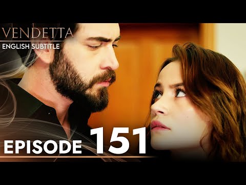 Vendetta - Episode 151 English Subtitled | Kan Cicekleri