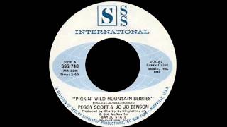 Peggy Scott &amp; Jo Jo Benson - Pickin&#39; Wild Mountain Berries