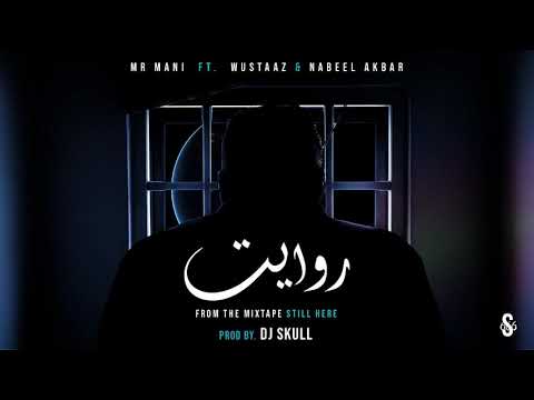 Mr. Mani - RIWAYAT FT. Wustaaz | Nabeel Akbar ( Prod by : DJ SKULL )