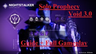 Solo Prophecy//Void3.0//Guide and Full Gameplay