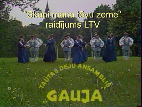 TDA Gauja LTV  "Skani mana tēvu zeme"