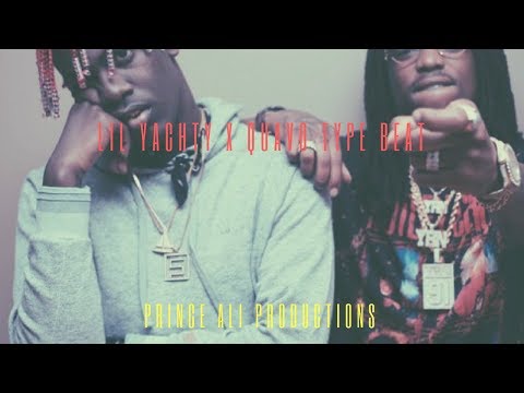 QUAVO X LIL YACHTY TYPE BEAT