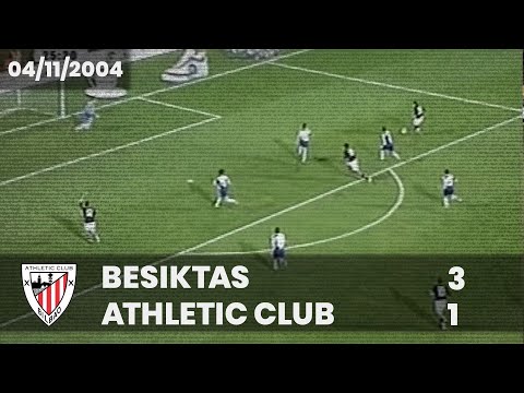 ⚽️ [Copa UEFA 04/05] Fase de grupos J2 I Besiktas 3 - Athletic Club 1 I LABURPENA