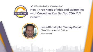 Jean-Christophe Taunay-Bucalo, TravelPerk - How Three Kinds of Risk Can Get You 700x YoY Growth