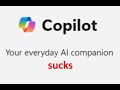 Copilot Sucks