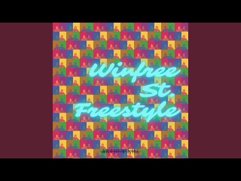 Winfree St. Freestyle