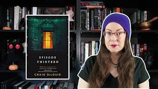 Episode Thirteen by Craig DiLouie | Book Review