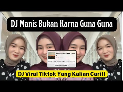 DJ Manis Bukan karna Guna Guna | DJ Gaco Pantai Timur 2 Viral Tiktok Selow Bass!!