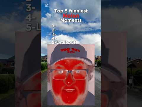 | Top 5 funniest Nolan moments | #top5 #ranking #nolan #notnolanisoverweght #fart #funny #meme