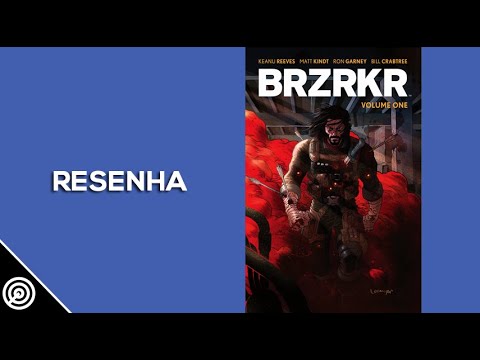 Resenha - BRZRKR Vol.1 - Leitura 397