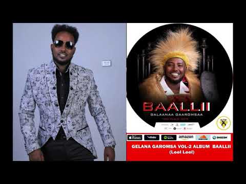 Galaanaa Gaaromsaa ( Leel Leel)