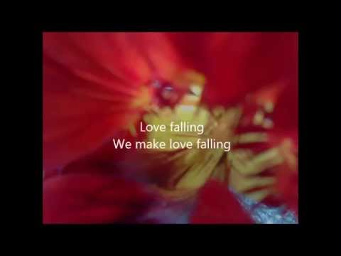 We Make Love Falling