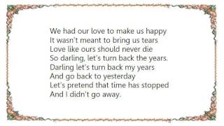 Waylon Jennings - Let&#39;s Turn Back the Years Lyrics