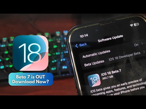 iOS 18 Beta 7 is OUT - What to Expect?