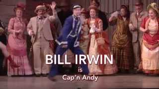 San Francisco Opera: Show Boat - Bill Irwin as Cap'n Andy Hawks