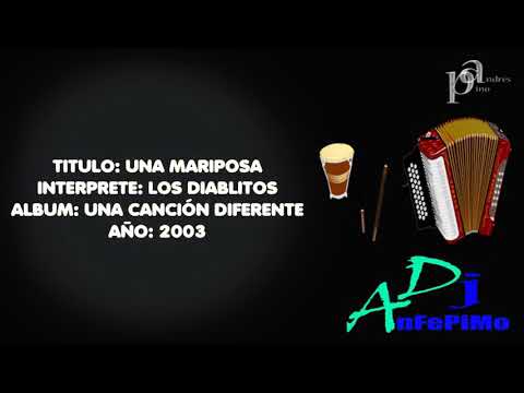 Una Mariposa Los Diablitos (letra)