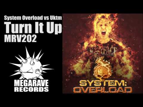 System Overload vs Uktm - Turn It Up