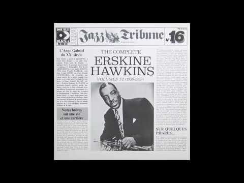Jazz Tribune No. 16 - The Complete Erskine Hawkins - Volumes 1+2 (1938-1939) (1980)